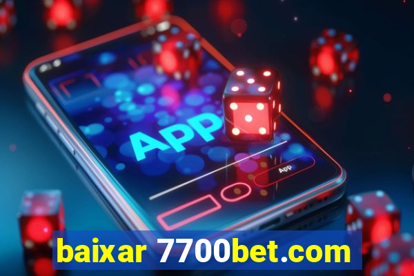 baixar 7700bet.com